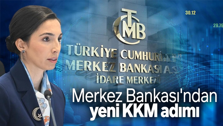 Merkez Bankası'ndan yeni KKM adımı