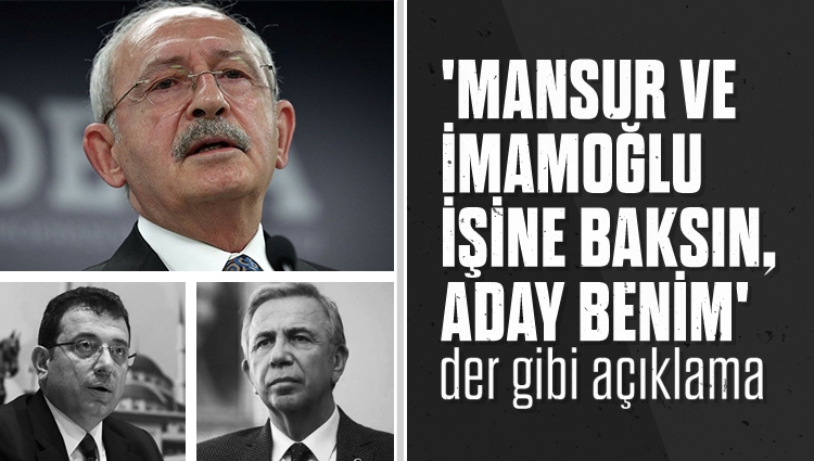 Kemal Kılıçdaroğlu'ndan flaş açıklama