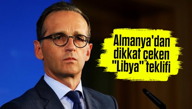 Almanya'dan dikkat çeken "Libya" teklifi