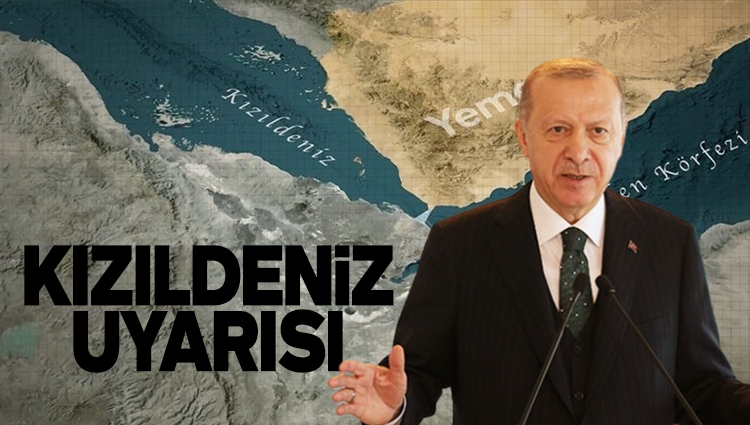 Cumhurbaşkanı Erdoğan: Kızıldeniz'i kan gölüne çevirme hevesi içerisindeler