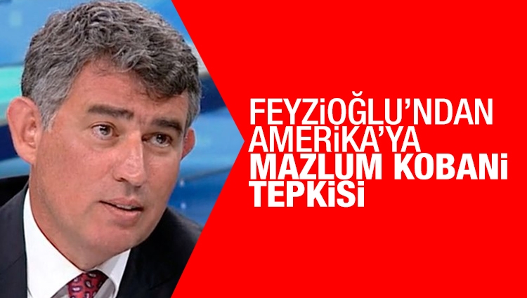 Feyzioğlu: Mazlum Kobani'yi iade etmeyen....