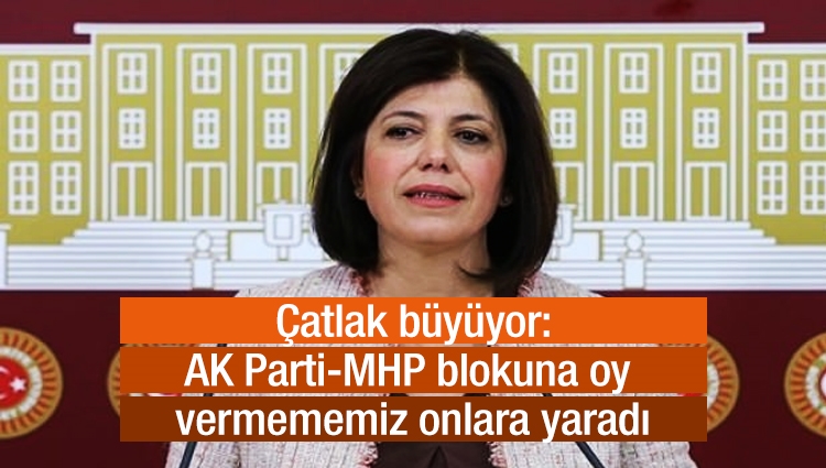 Çatlak büyüyor: AK Parti-MHP blokuna oy vermememiz onlara yaradı