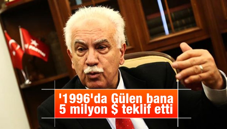 Perinçek: Gülen'le buluşmayı reddedince '5 milyon dolardan başlar' dediler