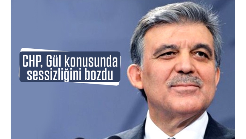 Muhalefetin cumhurbaşkanı adayı olarak konuşuluyordu! CHP, Abdullah Gül konusunda sessizliğini bozdu