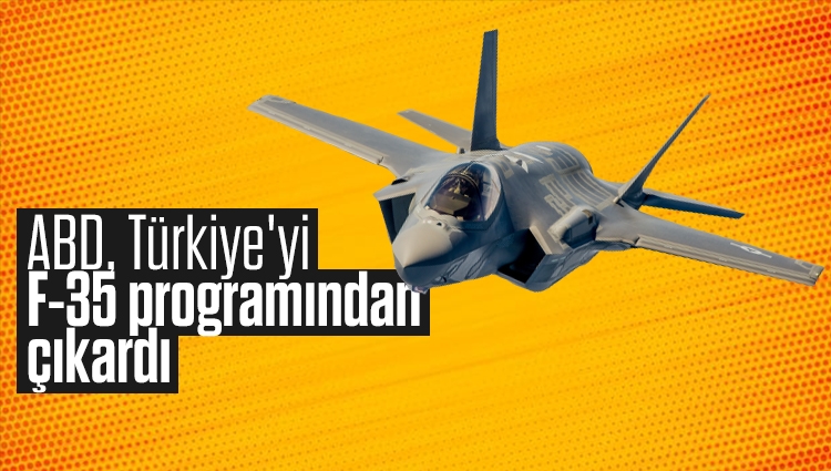 ABD, Türkiye'yi F-35 programından çıkardığı Ankara'ya resmen bildirdi