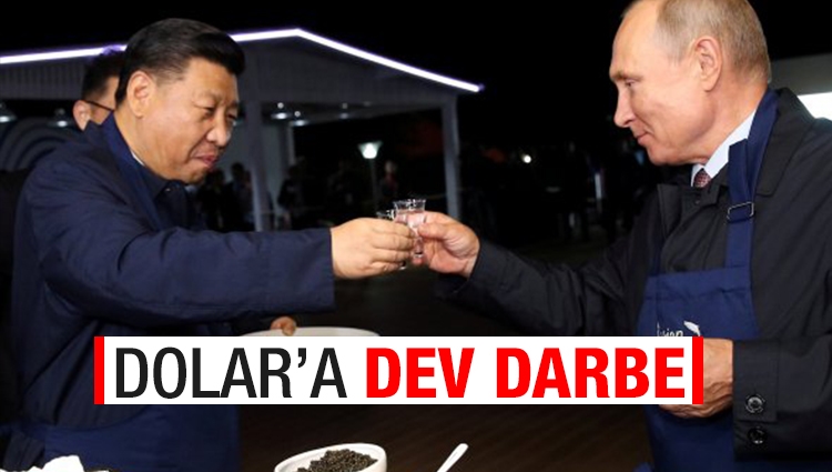 Rusya ve Çin ticarette doları bırakıyor