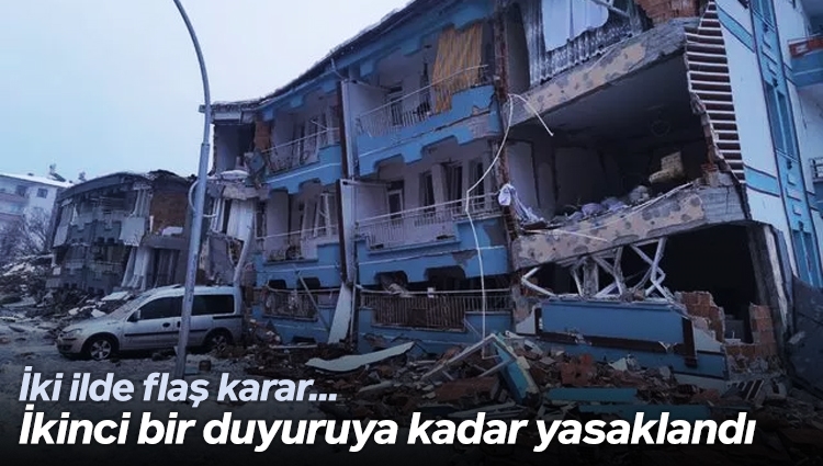 Malatya ve Gaziantep'te ağır hasarlı binalara giriş ve eşya tahliyesi ikinci bir duyuruya kadar yasaklandı