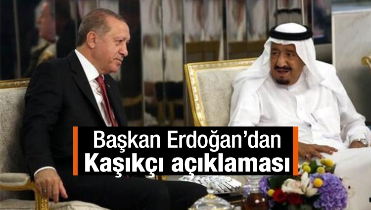 Başkan Erdoğan'dan Kral Selman'a: Başkonsolosunuz lakayıt