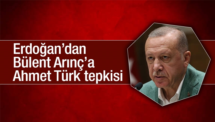 Flaş iddia : Erdoğan Arınç’a Ahmet Türk tepkisi
