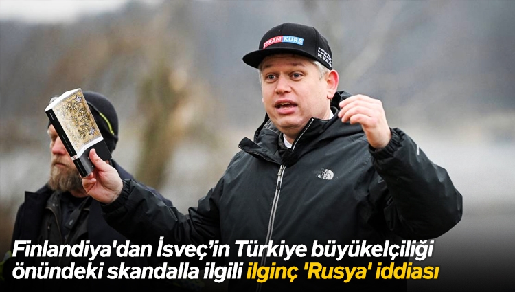 Finlandiya'dan Türk büyükelçiliği önündeki skandalla ilgili ilginç 'Rusya' iddiası!