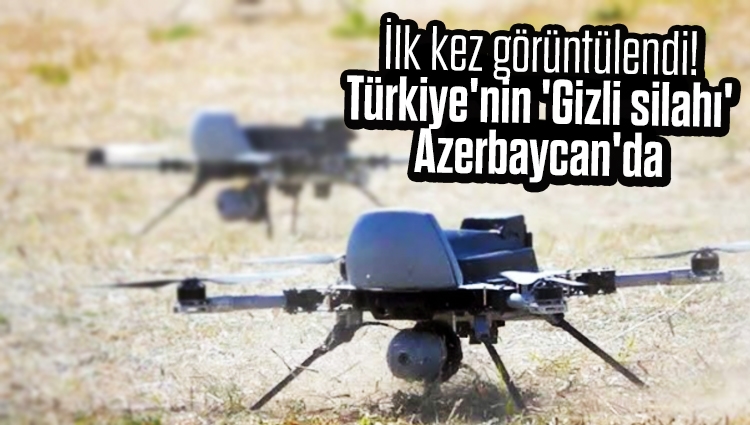 İlk kez görüntülendi! Türkiye'nin 'Gizli silahı' Azerbaycan'da