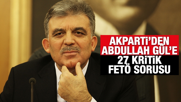 AK Parti’den Gül'e sorular