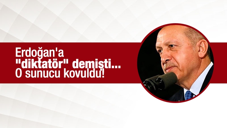 Erdoğan'a "diktatör" demişti... O sunucu kovuldu!