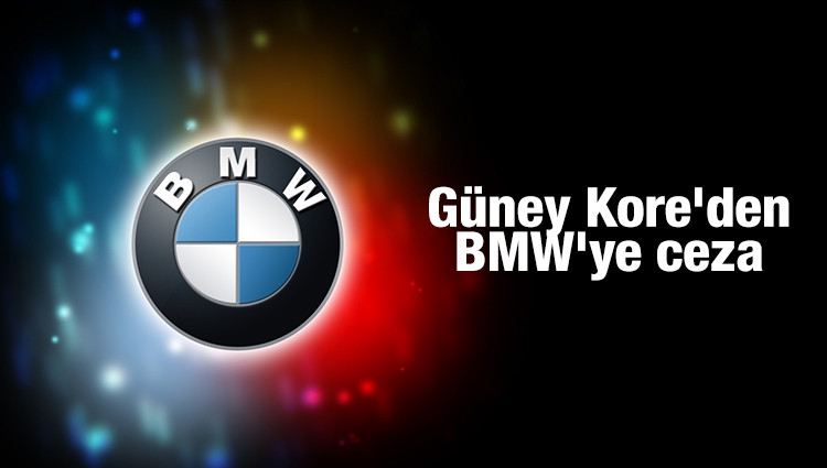 Güney Kore'den BMW'ye ceza