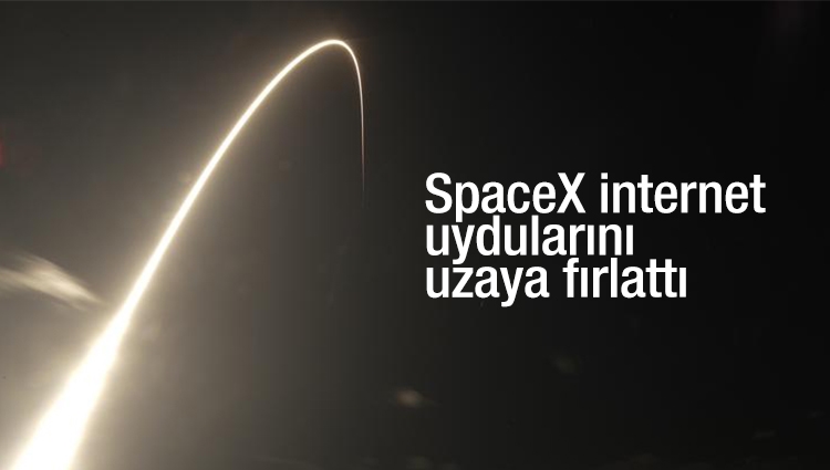 SpaceX internet uydularını uzaya fırlattı