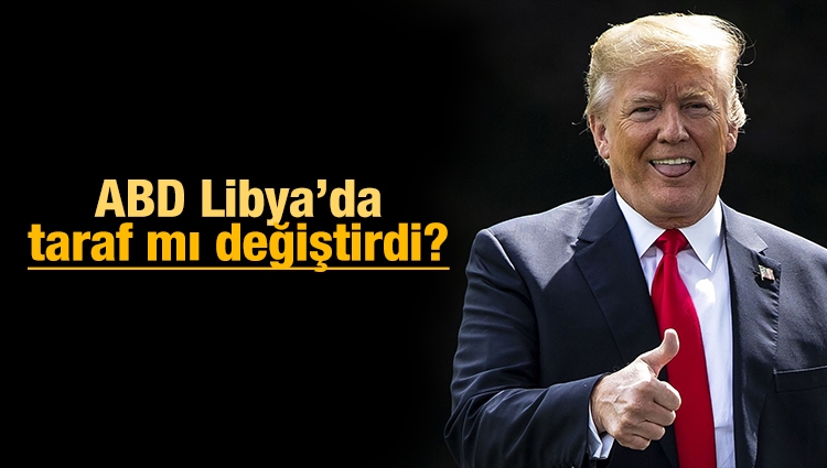 ABD taraf mı değiştirdi? Libya'dan dikkat çeken 'üs' açıklaması!