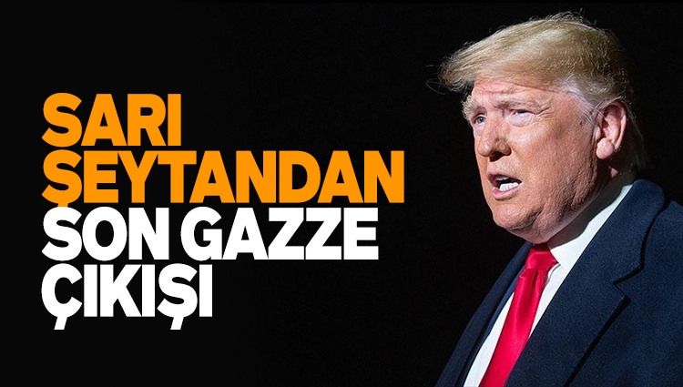 Donald Trump: Gazze İsrail tarafından ABD'ye devredilecek