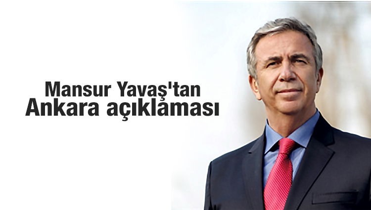 Mansur Yavaş'tan Ankara açıklaması