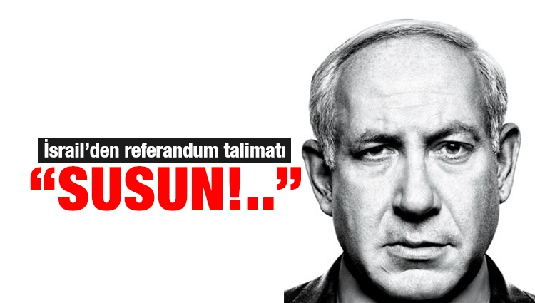 Netenyahu'dan Partisinin Vekillerini Uyardı: Referandum Hakkında Konuşmayın