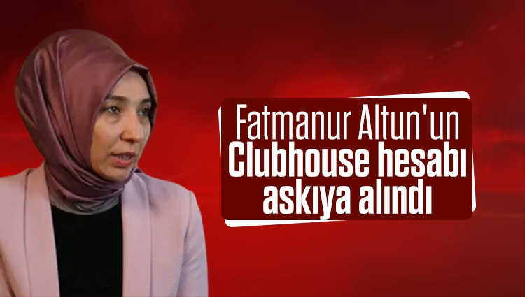 Fatmanur Altun'un Clubhouse hesabı askıya alındı