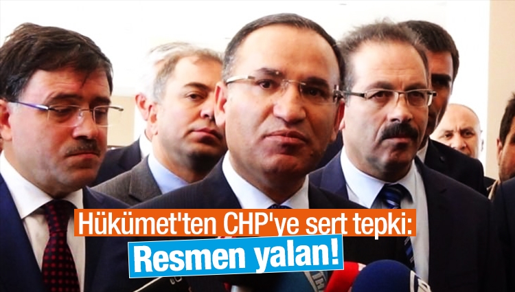 Hükümet'ten CHP'ye sert tepki: Resmen yalan!