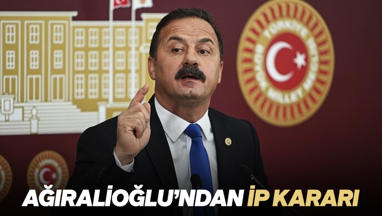 Ağıralioğlu: Haklı itirazlarım sebebiyle partimize 28. dönem milletvekili adaylık müracaatında bulunmadım, Kılıçdaroğlu'na da oy vermeyeceğim