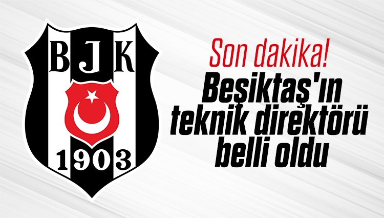 Son dakika: Beşiktaş'ın teknik direktörü belli oldu