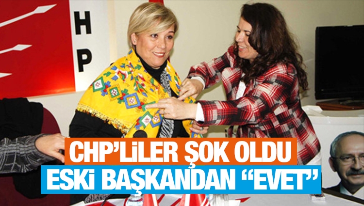 CHP eski Kadın Kolları Başkanı: 'Evet' diyeceğiz 