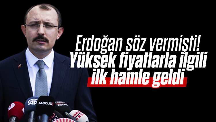 Erdoğan söz vermişti! Yüksek fiyatlarla ilgili ilk hamle geldi