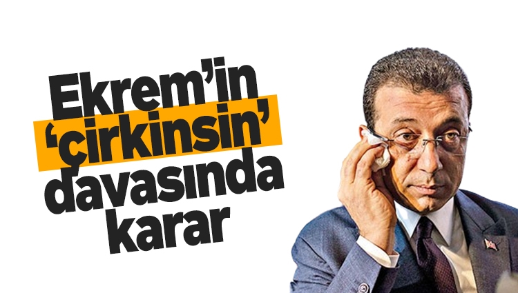 İlk duruşma yapıldı! Ekrem’in ‘çirkinsin’ davasında karar