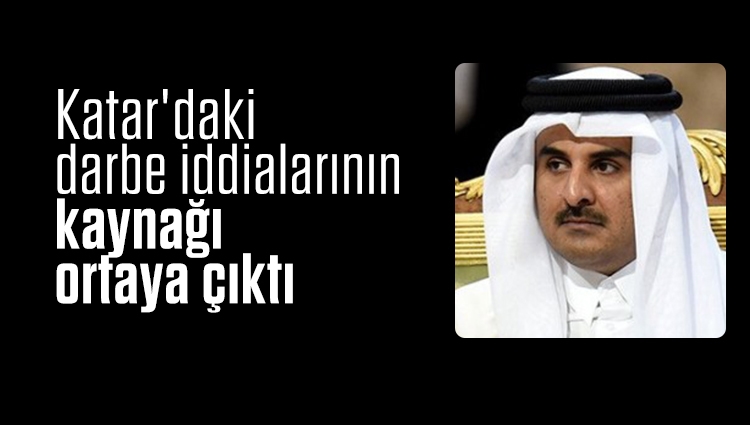 Katar'daki darbe iddialarının kaynağı ortaya çıktı