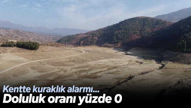 Bursa'daki Nilüfer Barajı kurudu; Doğancı Barajı da risk altında