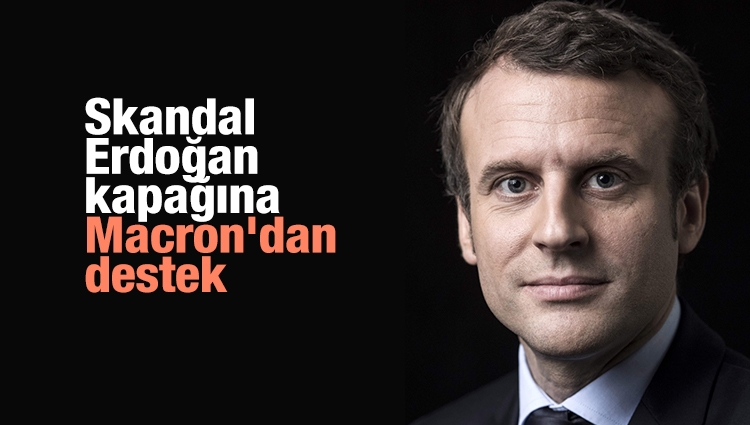 Skandal Erdoğan kapağına Macron'dan destek