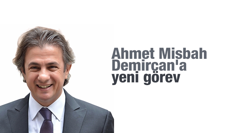 Erdoğan imzaladı! Ahmet Misbah Demircan'a yeni görev