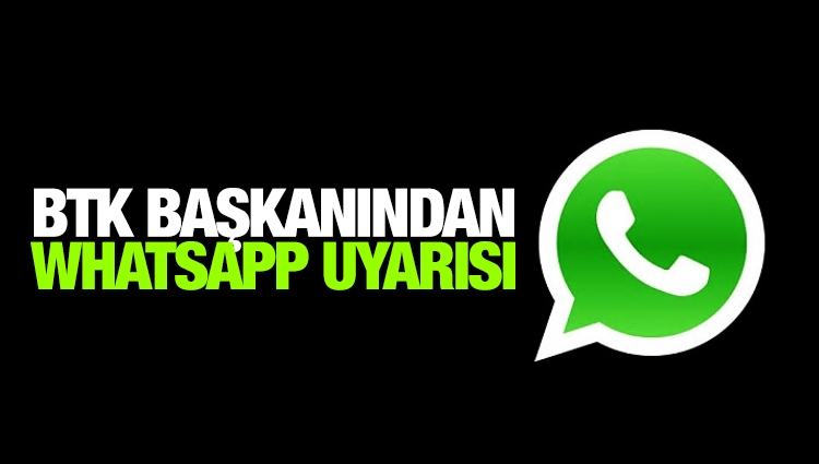 BTK Başkanı Ömer Fatih Sayan'dan çok önemli WhatsApp uyarısı!