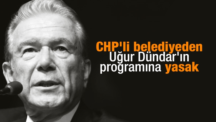 CHP'li belediyeden Uğur Dündar'ın programına yasak