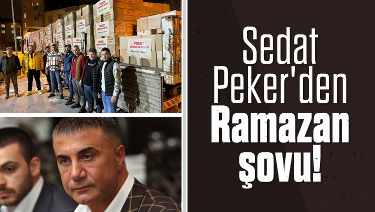 Firari mafya elebaşısı Sedat Peker, Ramazan ayı şovu yaparak on binlerce aileye gıda kolisi ulaştırdığını duyurdu