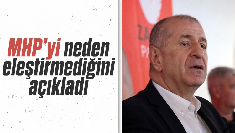 Ümit Özdağ, MHP'yi neden eleştirmediğini açıkladı