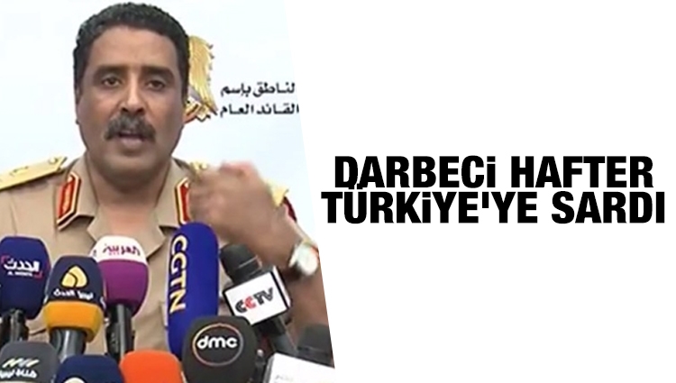 Darbeci Hafter grubundan Türkiye'ye alçak tehdit! "Türk gemilerini vurun, Türkleri tutuklayın"