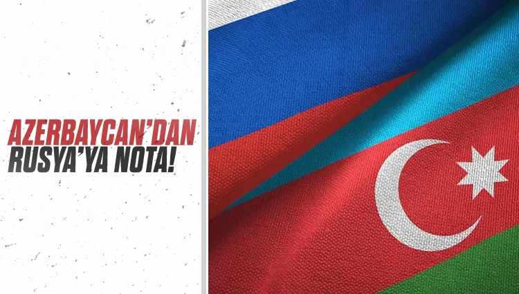 Azerbaycan, Rusya devlet televizyonunda Azerbaycan karşıtı yayın yapılması nedeniyle Rusya'ya nota verdi