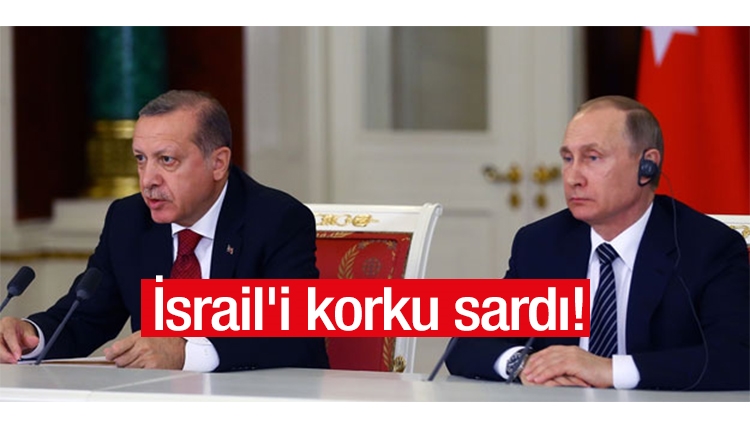 İsrail'i korku sardı! Türkiye Rusya ilişkisi bizi gölgede bırakıyor