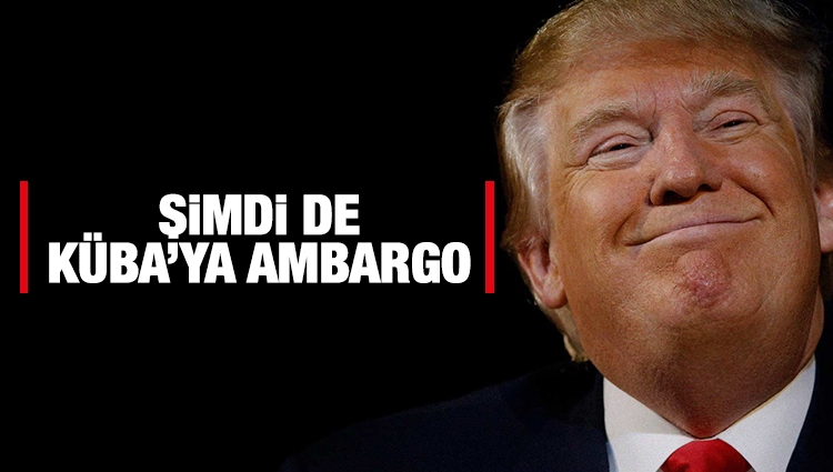 Donald Trump Küba anlaşmasını bozuyor