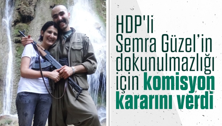 Son dakika... HDP'li Semra Güzel için komisyon kararını verdi: Dokunulmazlığı kaldırıldı