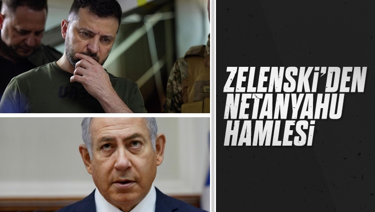 Zelenski, Netanyahu'yu Kiev'e davet etti: İsrail gazetesinin iddiasına göre Zelenski, Netanyahu’dan İsrail silahları talep etti