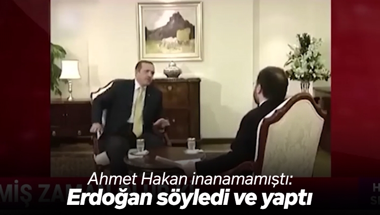 Ahmet Hakan inanamamıştı: Erdoğan söyledi ve yaptı