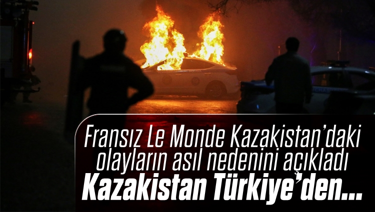 Le Monde çıkan isyanı Kazakistan'ın Türkiye'yle olan stratejik yakınlaşmasına bağladı: Kazakistan Türkiye'den İHA'lar satın aldı