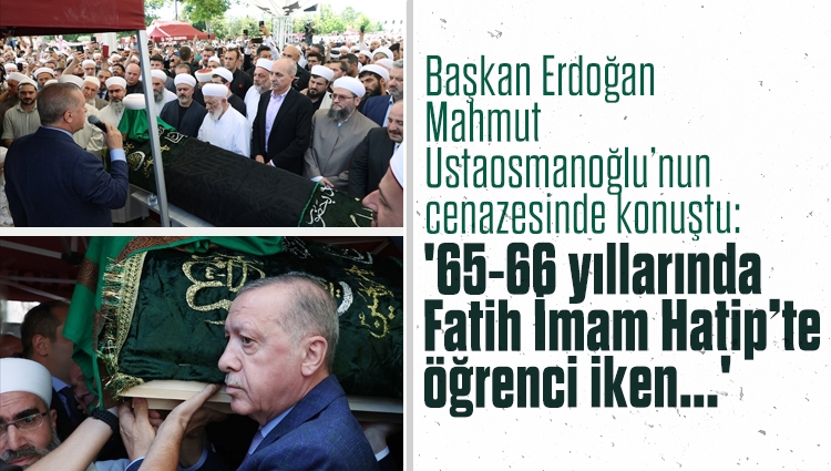 Cumhurbaşkanı Erdoğan, Mahmut Ustaosmanoğlu'nun cenazesine katıldı