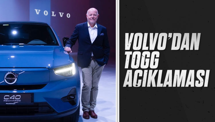 Volvo'dan "TOGG" mesajı