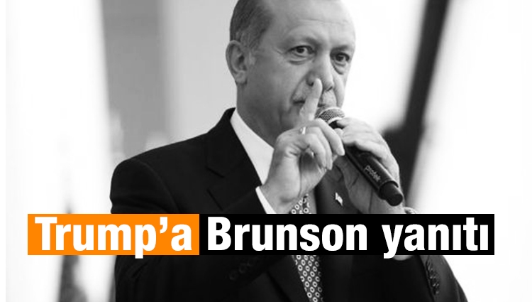 Cumhurbaşkanı Erdoğan: Brunson konusunu pazarlık yapmadık