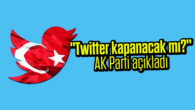 "Twitter kapanacak mı?" AK Parti Genel Başkan Yardımcısı Mahir Ünal açıkladı